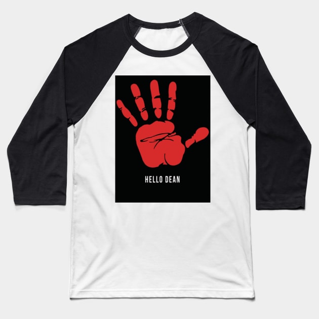 Hello Dean-Cas hand print Baseball T-Shirt by erandall